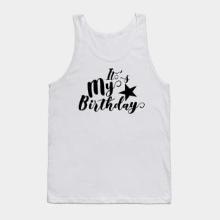 Its My Birthday Tank Top